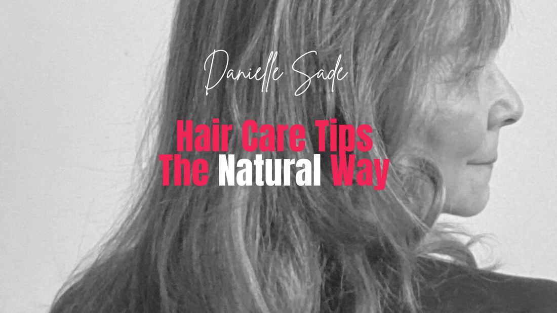 Hair Care Tips The Natural Way