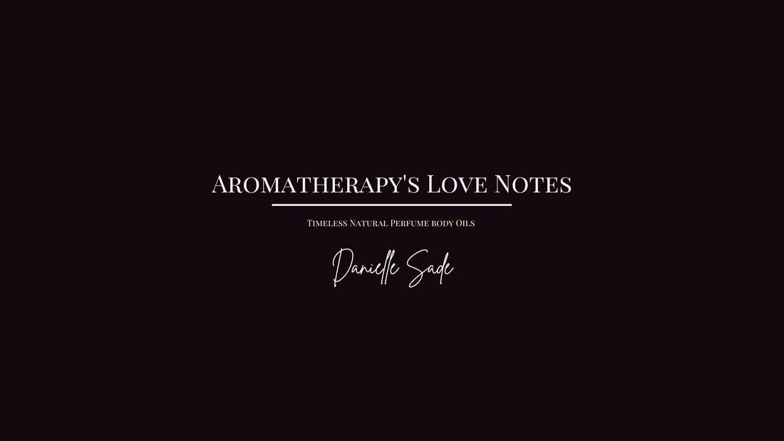 Aromatherapy Love Notes